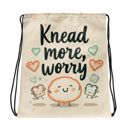Knead More, Worry Less | Drawstring bag Default Title Bags & Accessories > Drawstring Bags ZomaModa