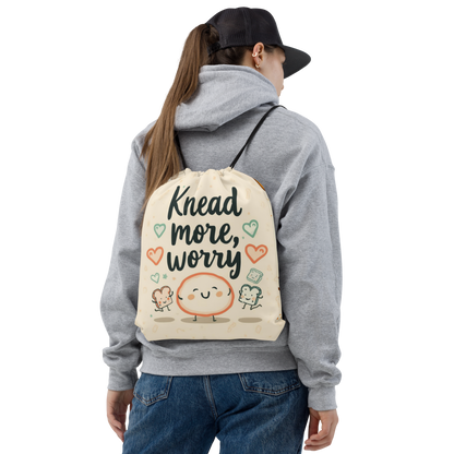 Knead More, Worry Less | Drawstring bag Bags & Accessories > Drawstring Bags ZomaModa