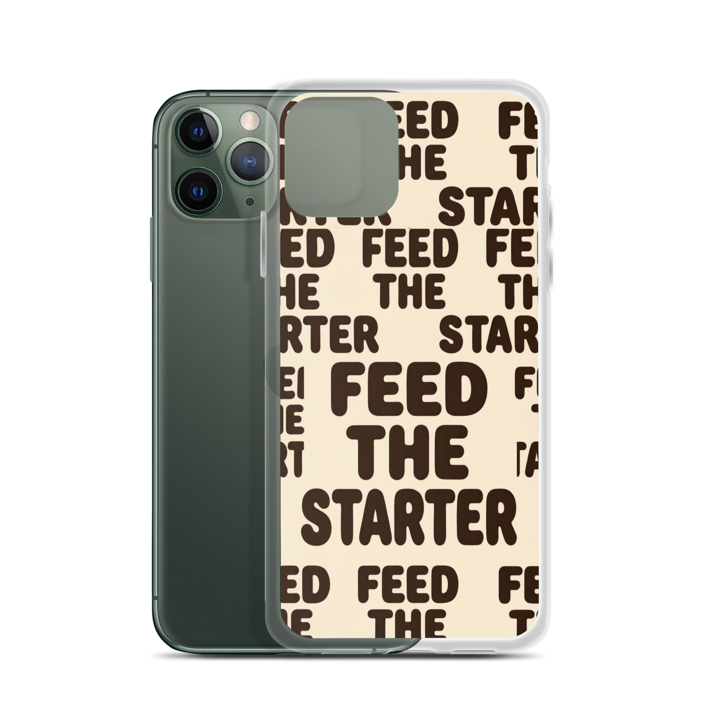 Feed the Starter Repeating Text Clear Case for iPhone® iPhone 11 Pro Bags & Accessories > Phone Cases ZomaModa