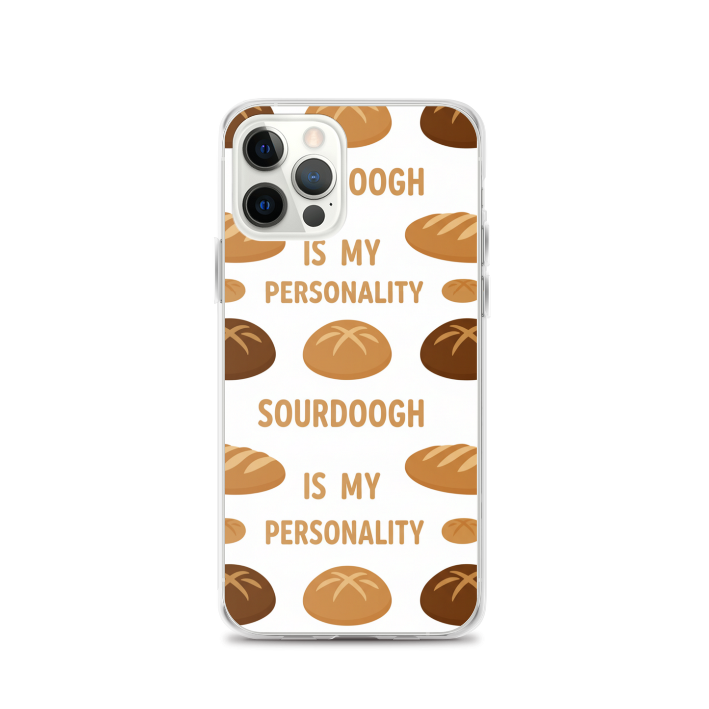 Sourdough Is My Personality Clear Case for iPhone® iPhone 12 Pro Bags & Accessories > Phone Cases ZomaModa