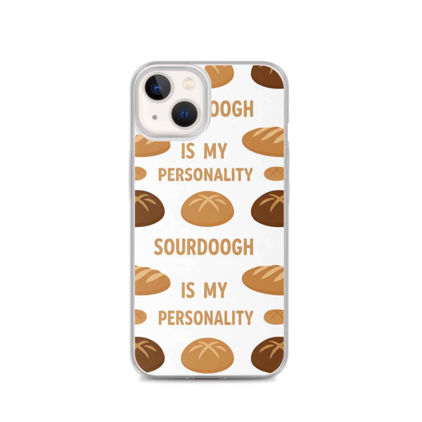 Sourdough Is My Personality Clear Case for iPhone® iPhone 13 Bags & Accessories > Phone Cases ZomaModa