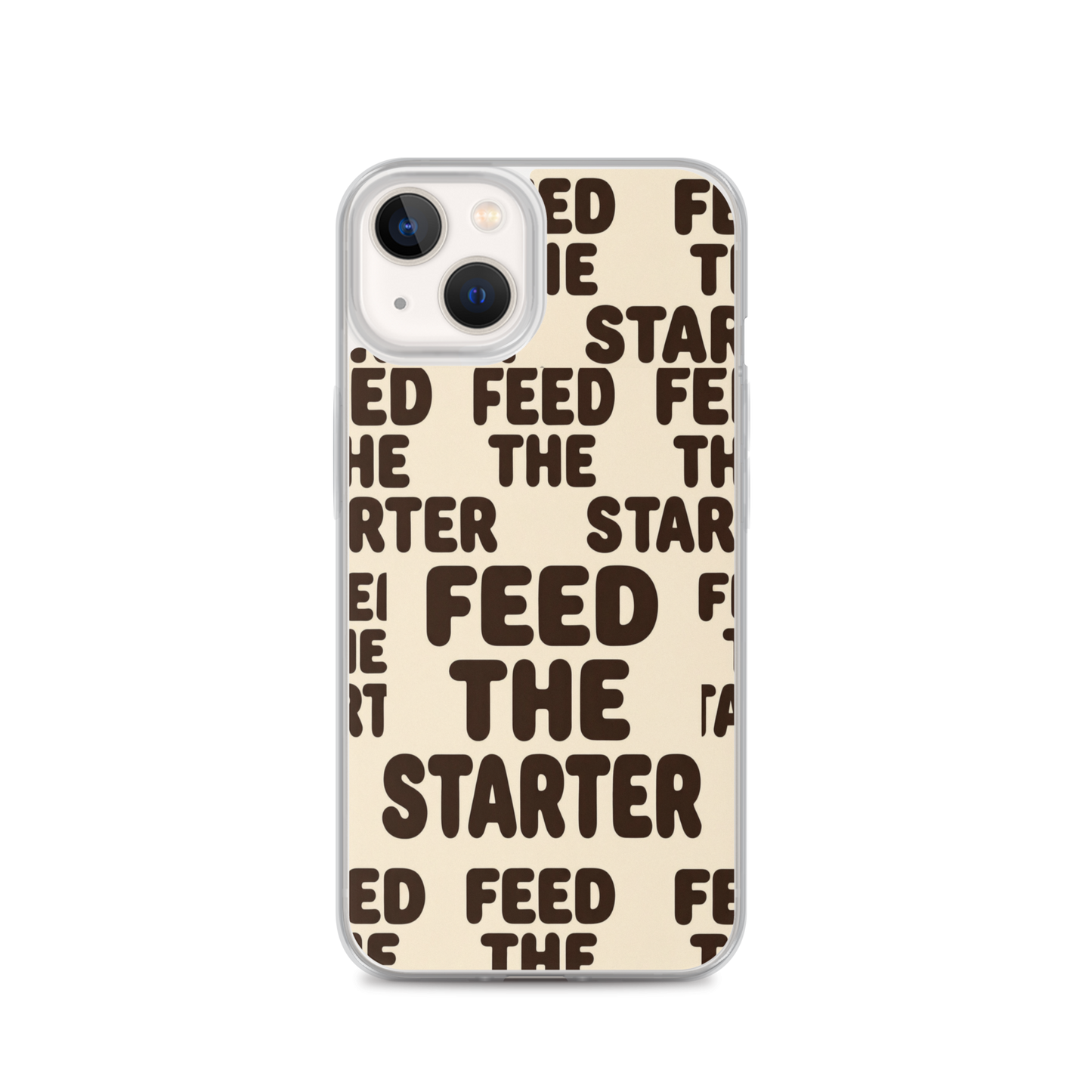Feed the Starter Repeating Text Clear Case for iPhone® iPhone 13 Bags & Accessories > Phone Cases ZomaModa