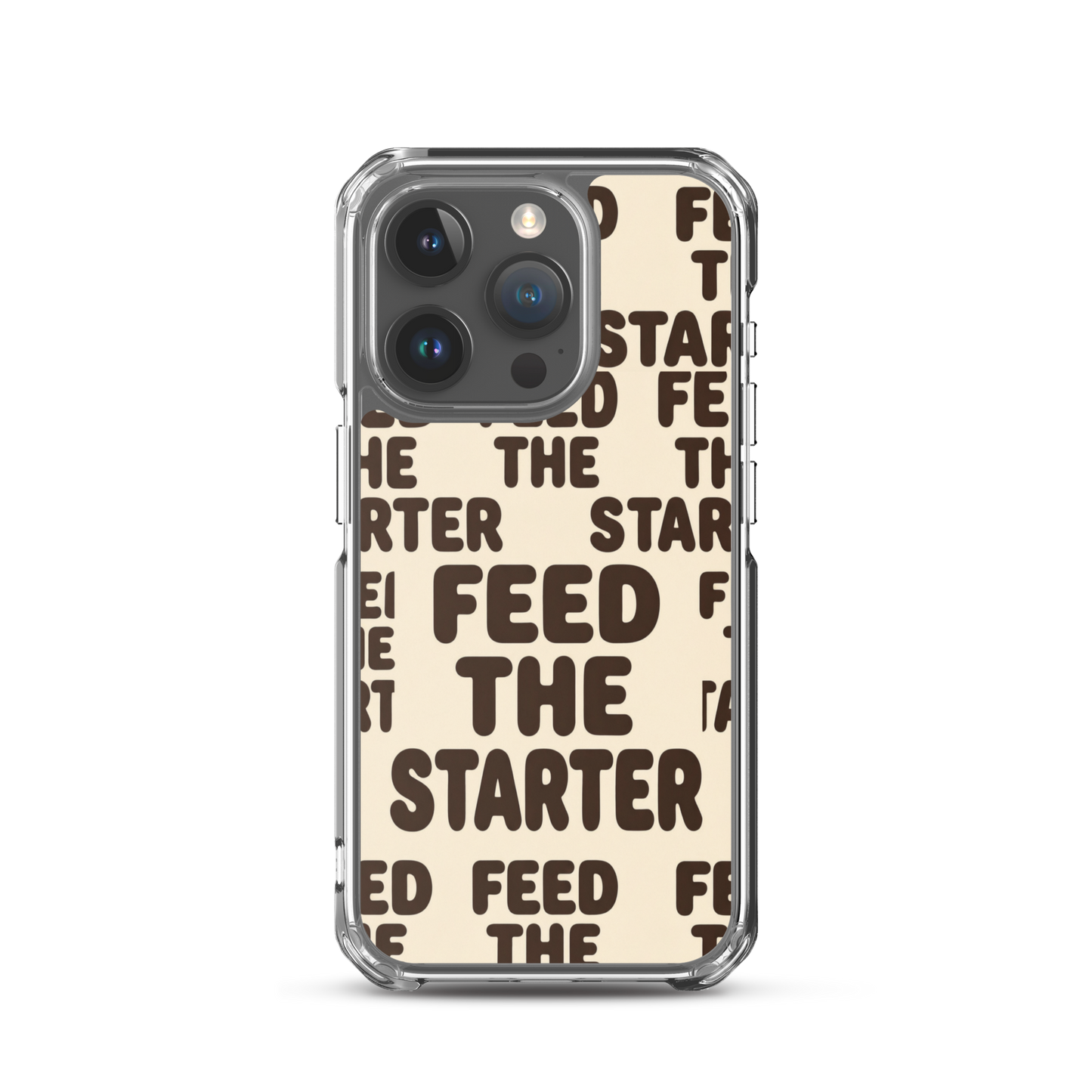 Feed the Starter Repeating Text Clear Case for iPhone® iPhone 15 Pro Bags & Accessories > Phone Cases ZomaModa