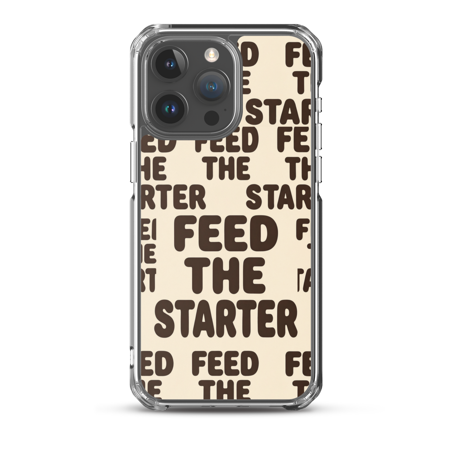 Feed the Starter Repeating Text Clear Case for iPhone® iPhone 15 Pro Max Bags & Accessories > Phone Cases ZomaModa