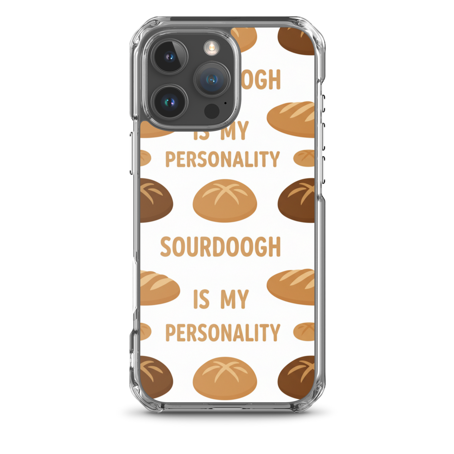 Sourdough Is My Personality Clear Case for iPhone® iPhone 16 Pro Max Bags & Accessories > Phone Cases ZomaModa
