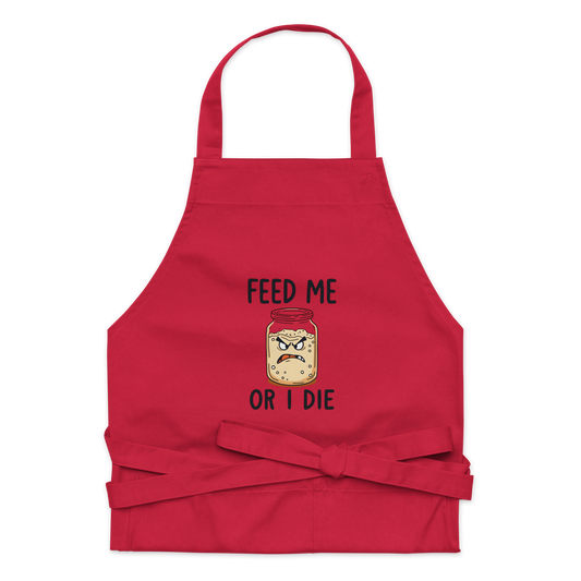 Feed Me Or I Die | Sourdough Starter Apron Red Kitchen & Baking Gear > Aprons ZomaModa