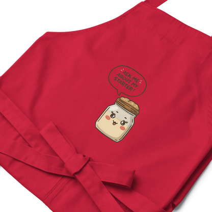 Ask Me About My Starter | Interactive Baker Apron Kitchen & Baking Gear > Aprons ZomaModa