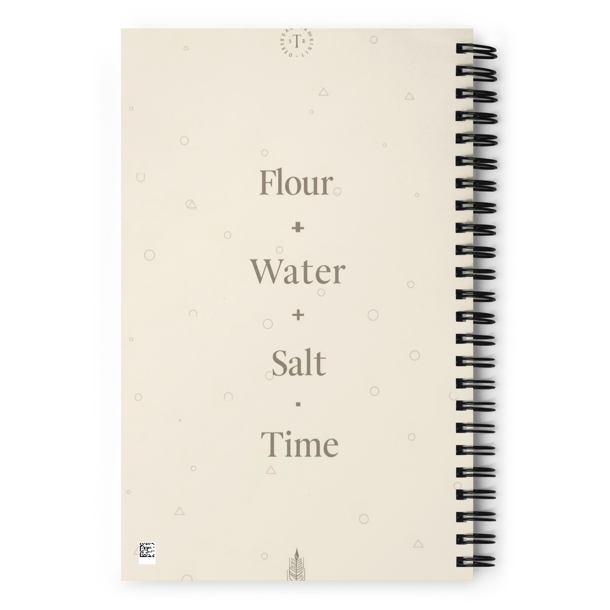 Flour, Water, Salt, Time | Spiral notebook Stationery & Gifts > Notebooks & Journals ZomaModa