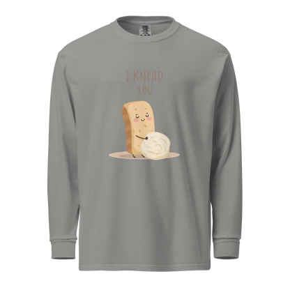 I Knead You | Garment-dyed heavyweight long-sleeve shirt Grey Apparel > Long Sleeve Shirts ZomaModa
