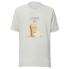 I Knead You | Unisex t-shirt